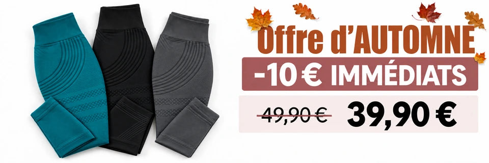 Offre d’AUTOMNE : −10 € IMMÉDIATS. Legging 3/4 à 39,90 € au lieu de 49,90 €.